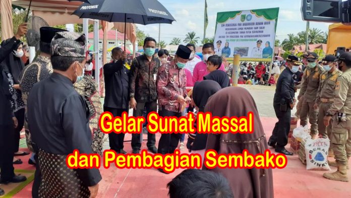 Bupati Rohil Afrizal Sintong Apresiasi PKK, GRMB dan PPNI Gelar Sunat Massal